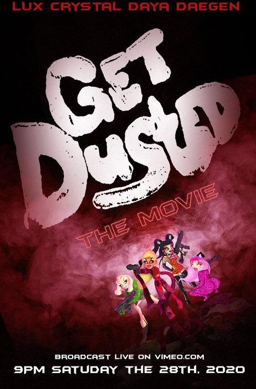 Get Dusted the Movie 2020 official movie poster