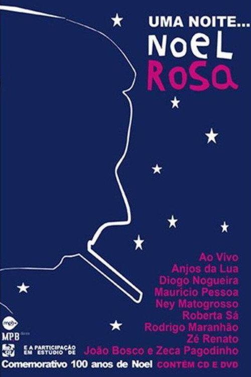 Uma Noite... Noel Rosa 2008 official movie poster