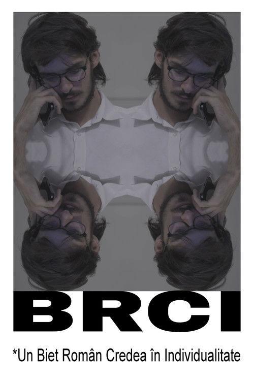 BRCI *A Broke Romanian Considered Individuality 2025 official movie poster