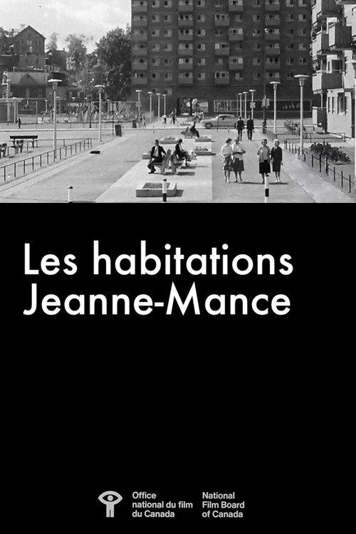 Les Habitations Jeanne-Mance 1963 official movie poster