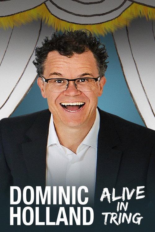Dominic Holland: Alive in Tring 2013 official movie poster