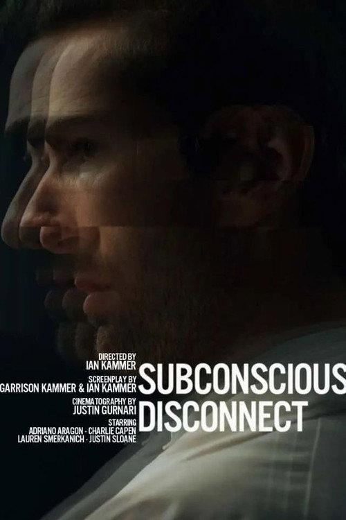 Subconscious Disconnect 2012 official movie poster