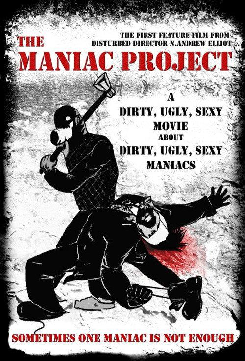 The Maniac Project 2010 official movie poster