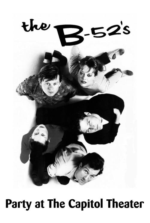 The B-52's: Party at The Capitol Theatre 1980 official movie poster