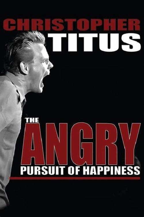 Christopher Titus: Angry Pursuit of Happiness 2014 official movie poster