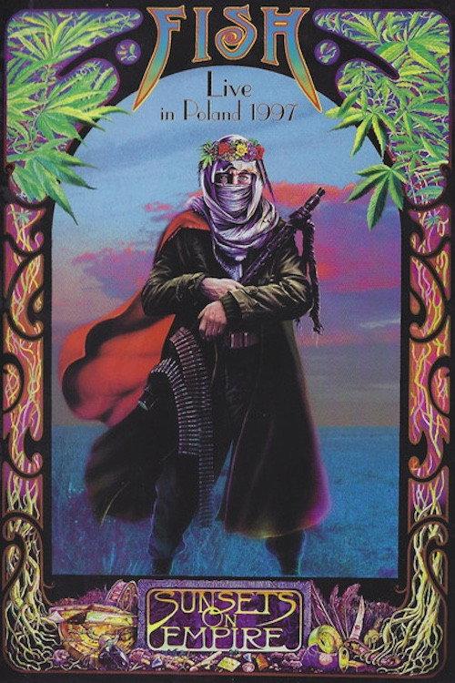 Fish: Sunsets on Empire: Live in Poland 1997 2003 official movie poster