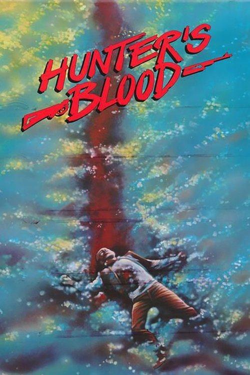 Hunter's Blood 1986 official movie poster