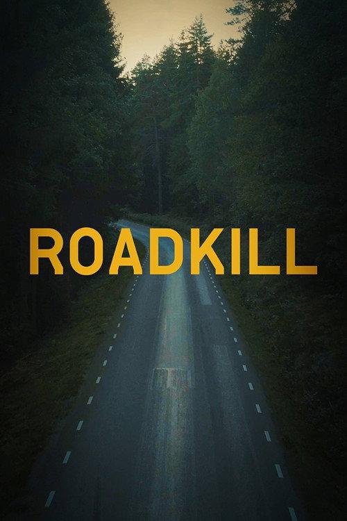 Roadkill 2021 official movie poster