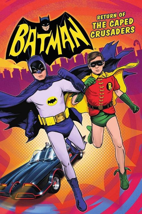 Batman: Return of the Caped Crusaders 2016 official movie poster