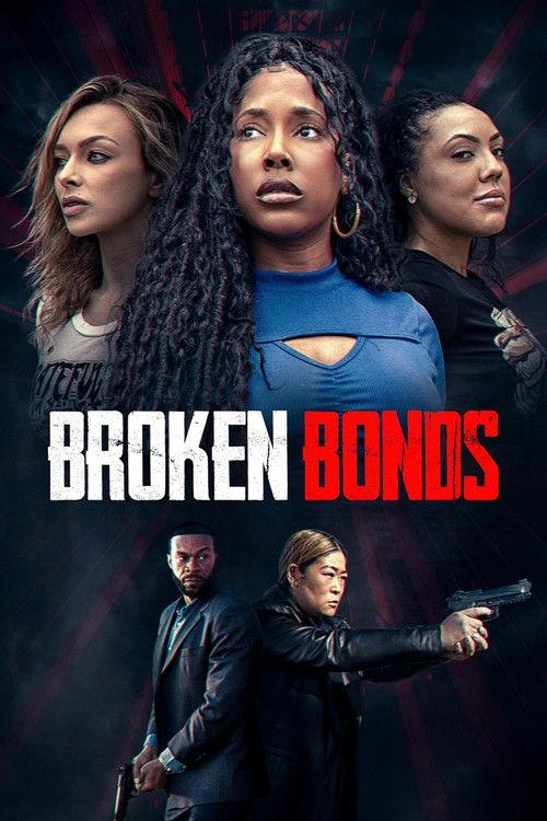 Broken Bonds 2026 official movie poster