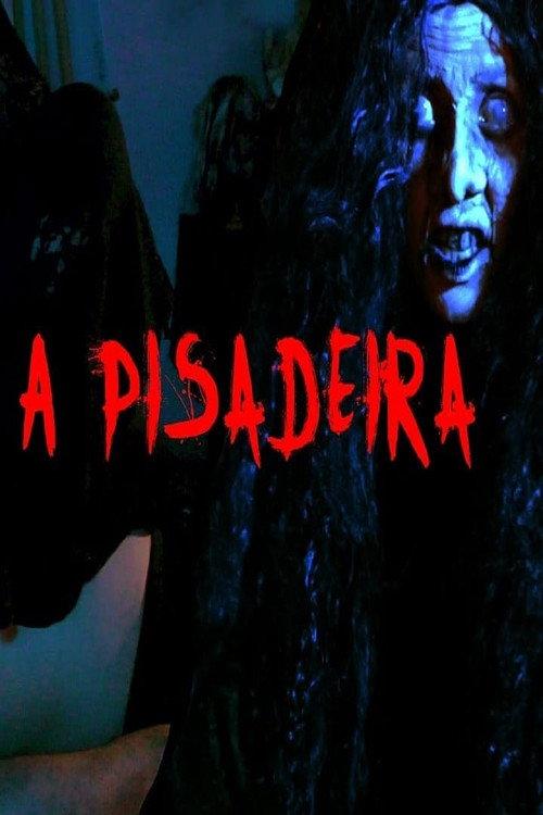 A Pisadeira 2021 official movie poster