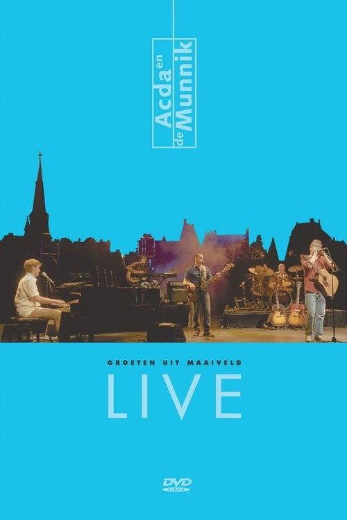 Acda & de Munnik: Groeten Uit Maaiveld Live 2003 official movie poster