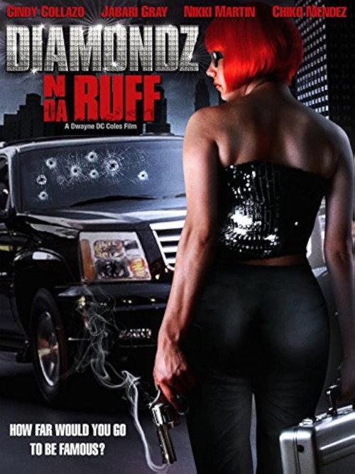 Diamondz n da Ruff 2006 official movie poster