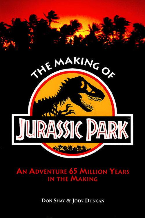 The Making of 'Jurassic Park' 1995 official movie poster