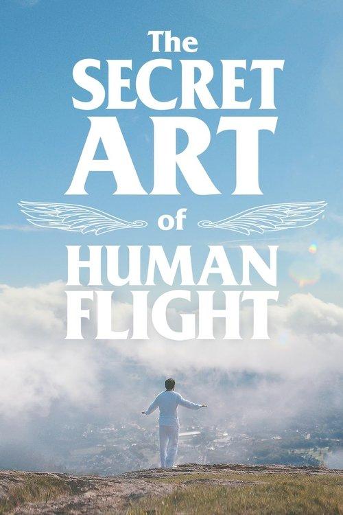 The Secret Art of Human Flight 2024 official movie poster