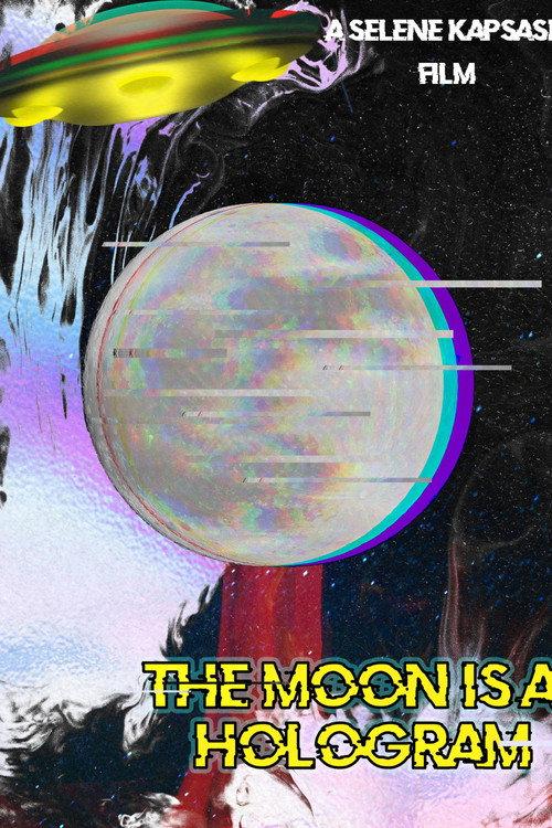 The Moon is a Hologram  official movie poster