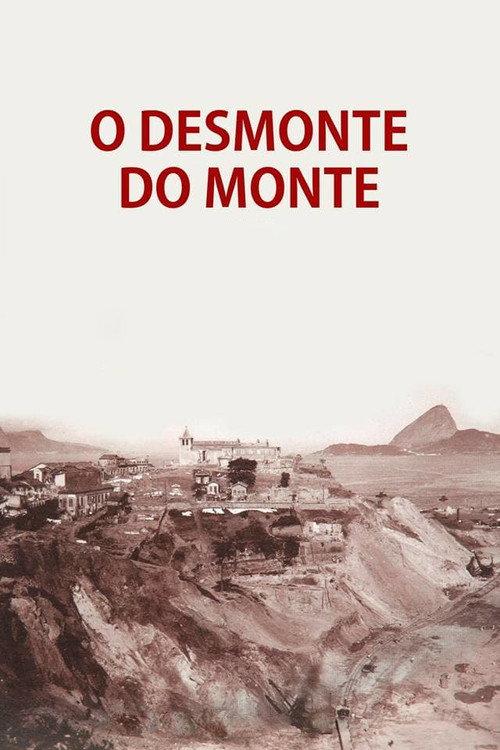 O Desmonte do Monte 2018 official movie poster