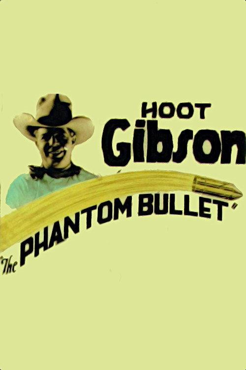 The Phantom Bullet 1926 official movie poster