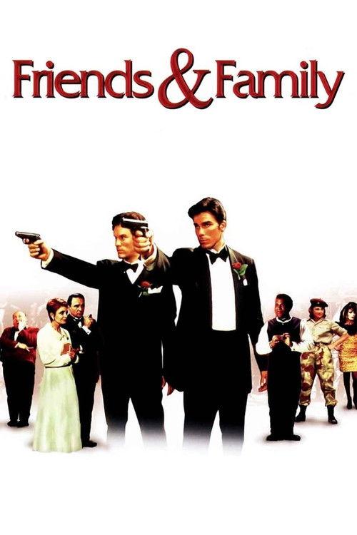 Friends and Family 2001 official movie poster