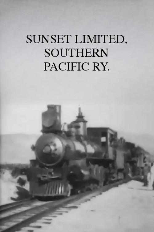 Sunset Limited, Southern Pacific Ry. 1898 official movie poster