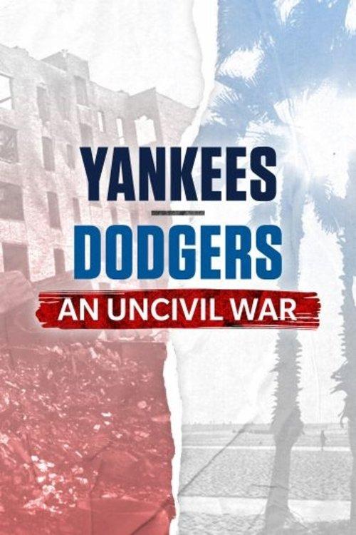 Yankees-Dodgers: An Uncivil War 2022 official movie poster