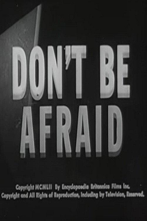 Don't Be Afraid 1953 official movie poster