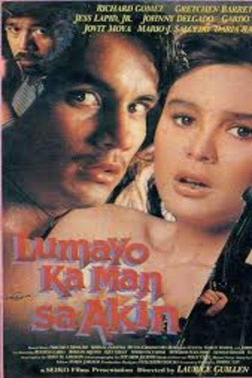 Lumayo Ka Man sa Akin 1992 official movie poster