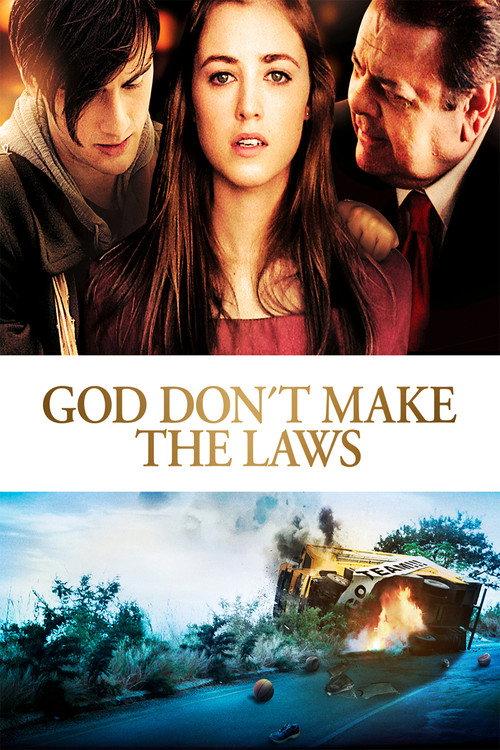 God Don't Make the Laws 2011 official movie poster