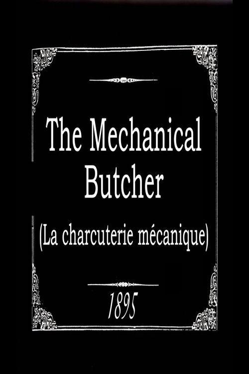 The Mechanical Butcher 1895 official movie poster