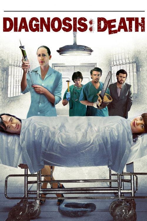 Diagnosis: Death 2010 official movie poster