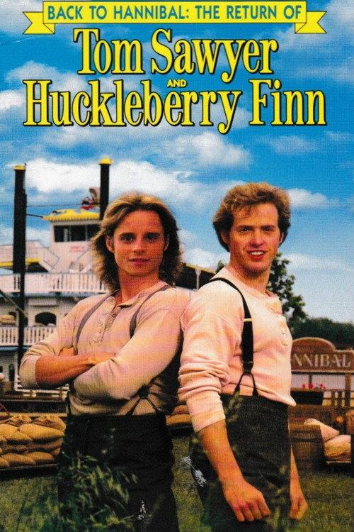 Back to Hannibal: The Return of Tom Sawyer and Huckleberry Finn 1990 official movie poster