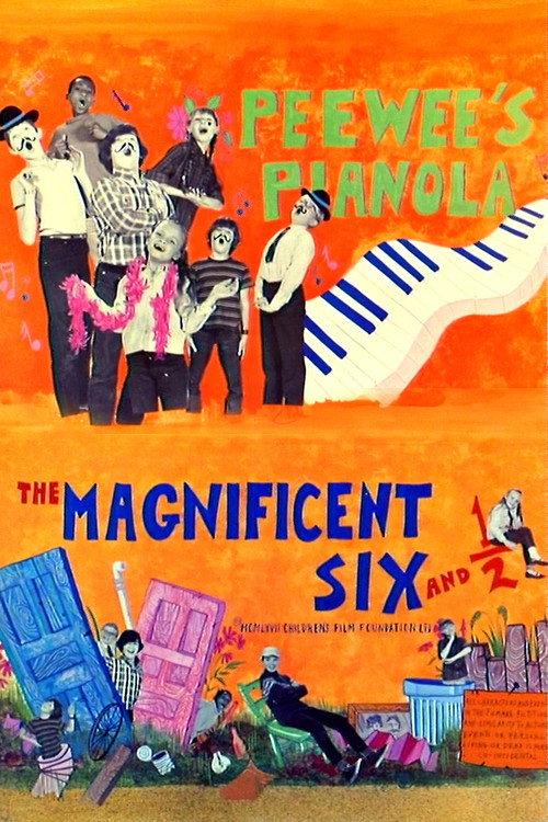 The Magnificent Six and ½: Peewee's Pianola 1968 official movie poster