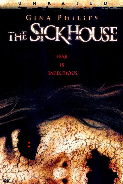 The Sickhouse 2008 official movie poster