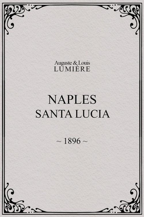 Naples : Santa Lucia 1897 official movie poster