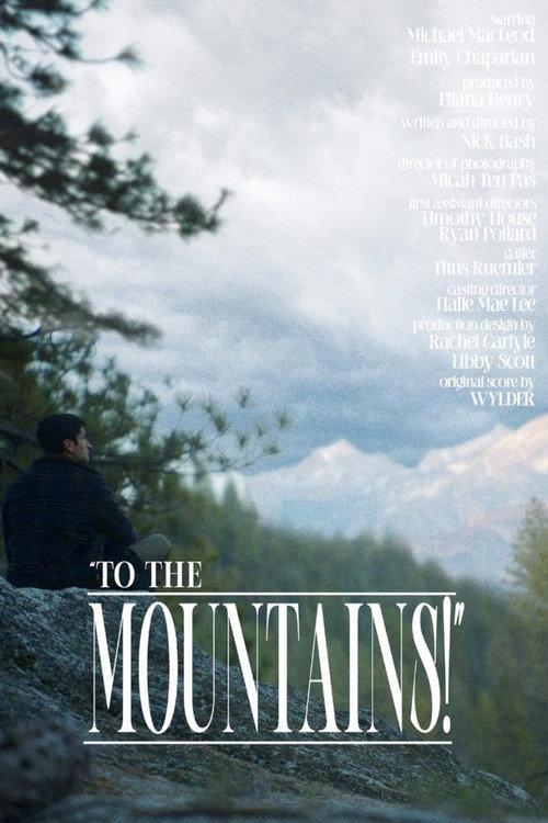 To the Mountains 2024 official movie poster
