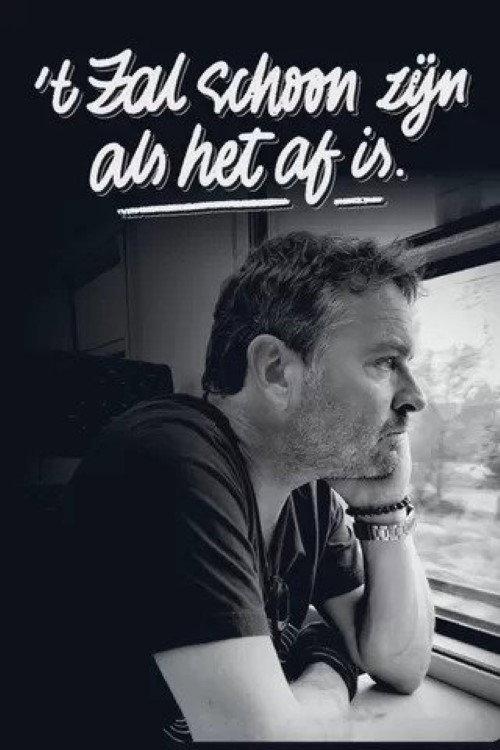 Adriaan Van den Hoof - 't Zal Schoon Zijn Als Het Af Is 2023 official movie poster