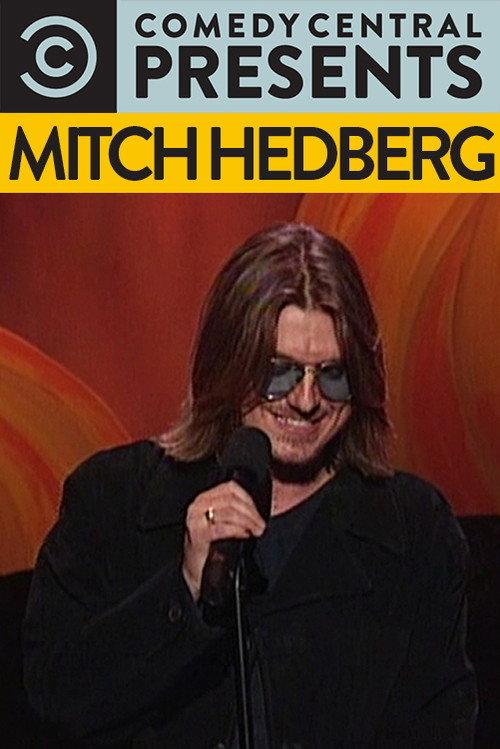 Comedy Central Presents: Mitch Hedberg 1999 official movie poster