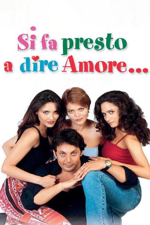 Si fa presto a dire amore 2000 official movie poster