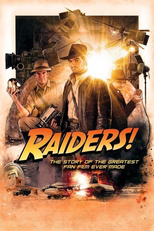 Raiders!: The Story of the Greatest Fan Film Ever Made 2015 official movie poster