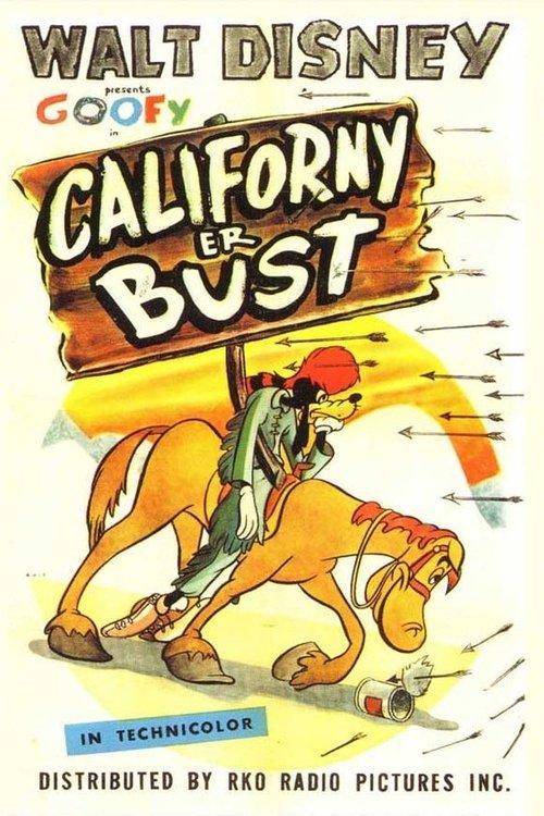 Californy 'Er Bust 1945 official movie poster