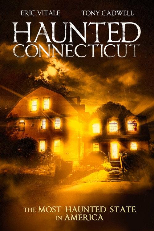 Haunted Connecticut 2022 official movie poster