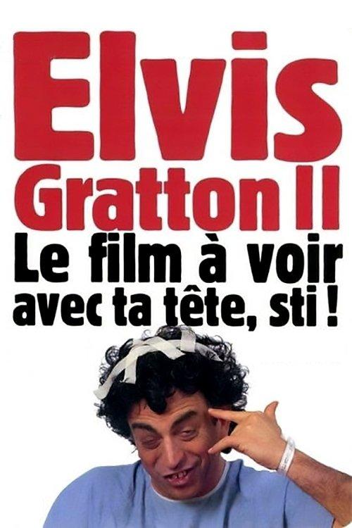 Elvis Gratton 2: Miracle à Memphis 1999 official movie poster