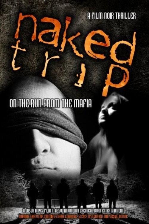 Naked Trip 2010 official movie poster