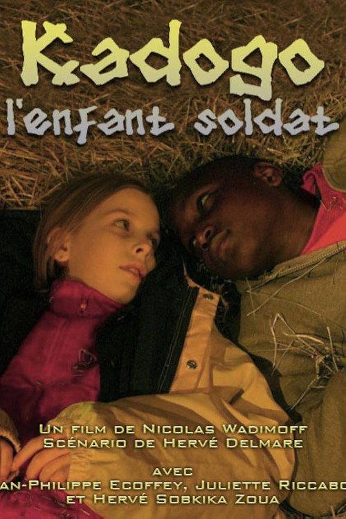 Kadogo, l'enfant soldat 2002 official movie poster
