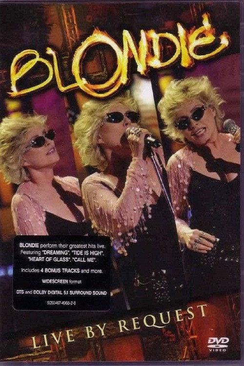 Blondie - Live by Request 2004 official movie poster