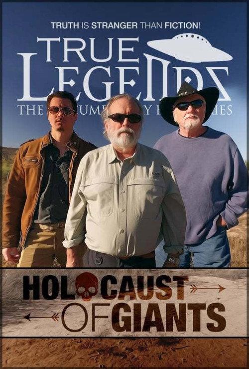 True Legends - Episode 3: Holocaust of Giants 2017 official movie poster