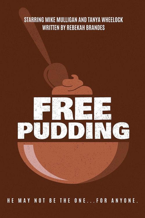 Free Pudding 2017 official movie poster