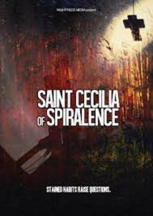 Saint Cecilia of Spiralence 2021 official movie poster