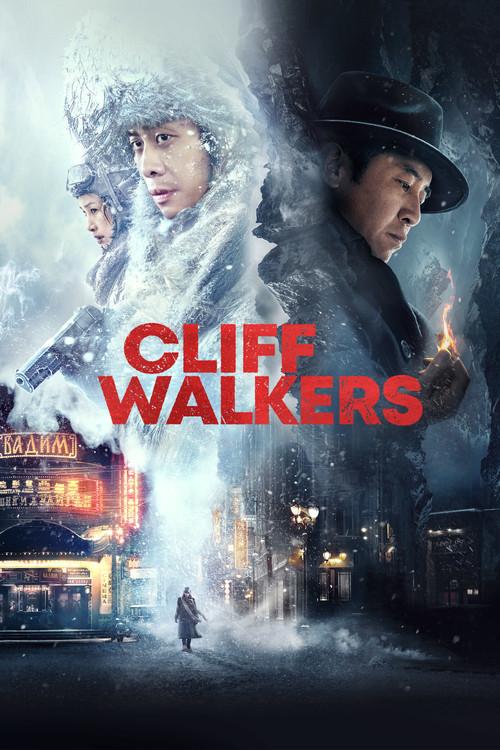 Cliff Walkers 2021 official movie poster