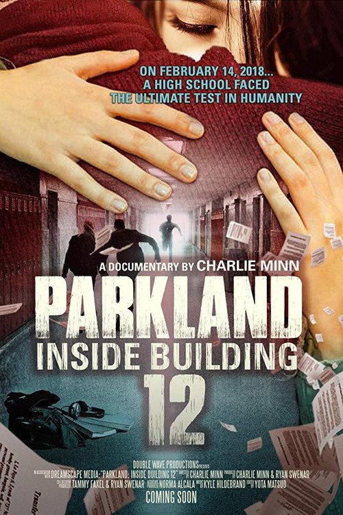 Parkland: Inside Building 12 2018 official movie poster